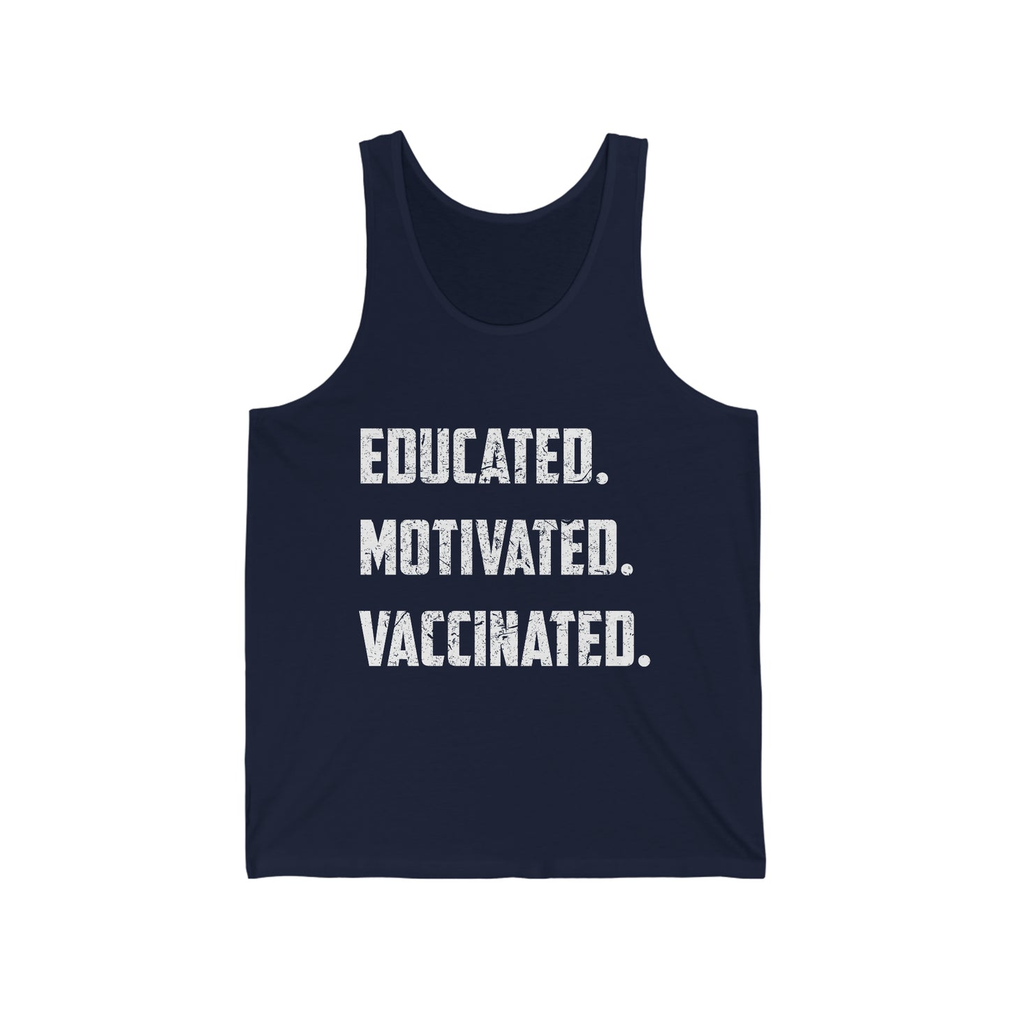 Educated Motivated Vaccinated Social Distancing Quarantine Vaccine Tank Top