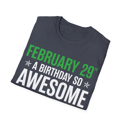 Funny Leap Year Birthday Quote February 29 Bday 4 Years 29th T-Shirt For Men Women T-Shirt