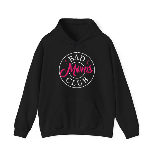 Funny Bad Moms Clubs New Mom Mother Hustler Sarcastic Woman Gift Hoodie