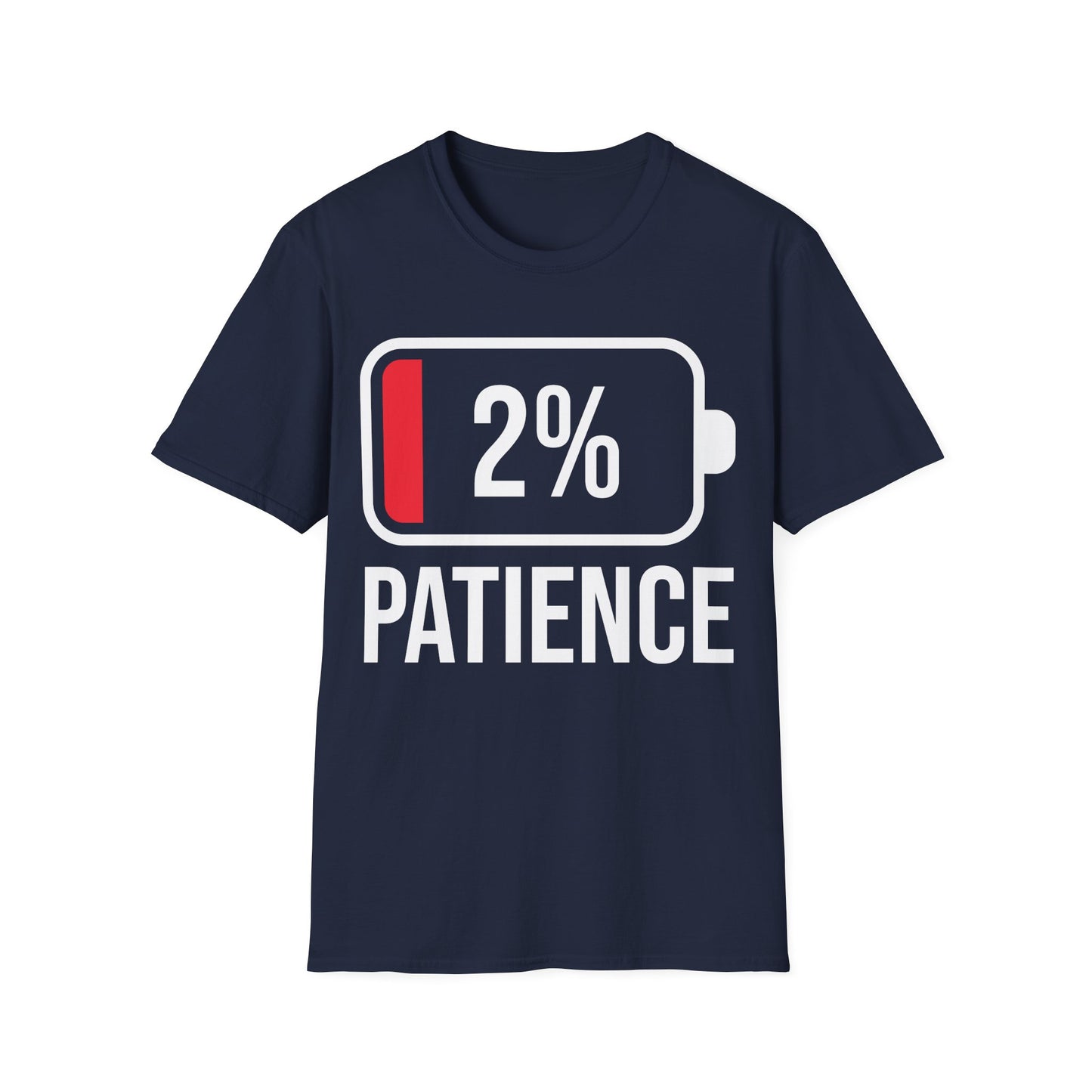 Patience 2% Battery Low Funny Waiting T-Shirt Men Women