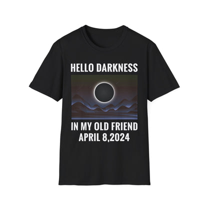 Funny Hello Darkness My Old Friend Solar Eclipse April 08, 2024 T-Shirt for Men Women