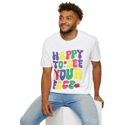 Funny Happy To See Your Face Teachers Students First Day Of School T-Shirt For Men Women T-Shirt