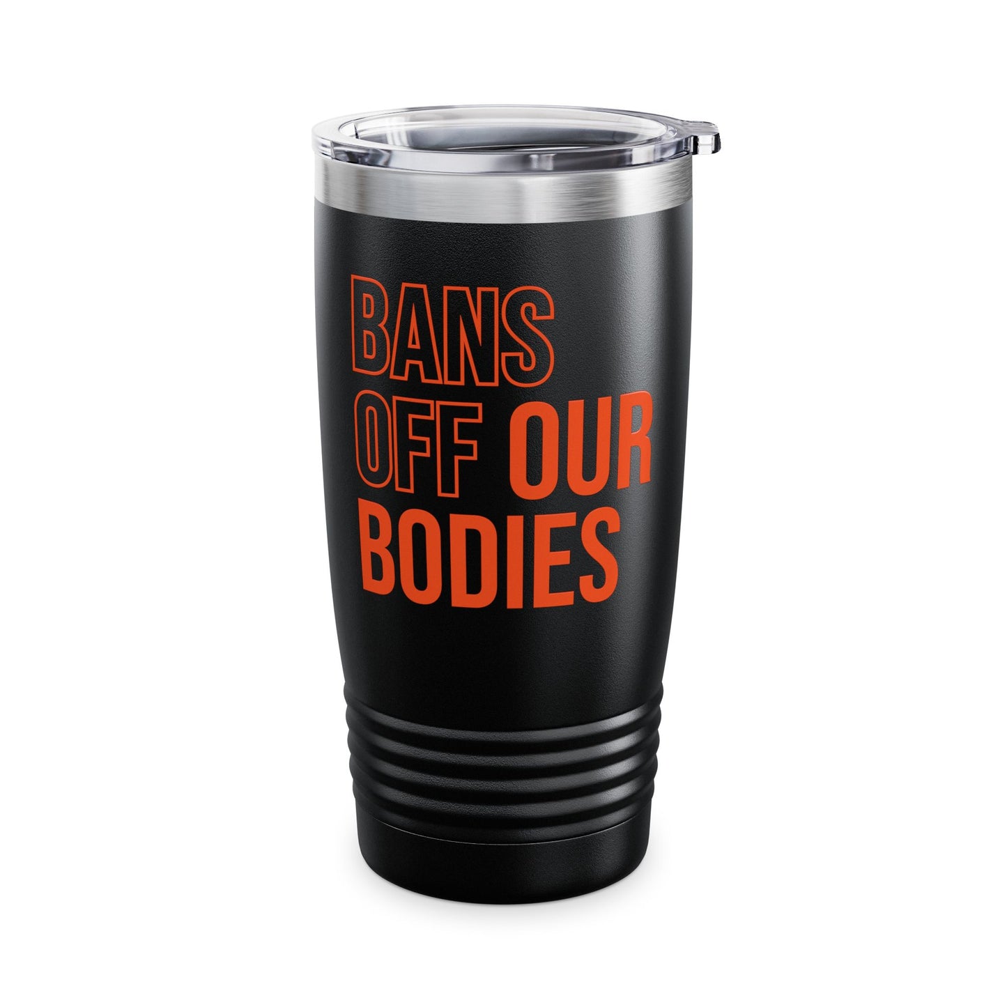 Bans Off Our Bodies My Body My Choice, Stop Abortion bans Women's Tumbler