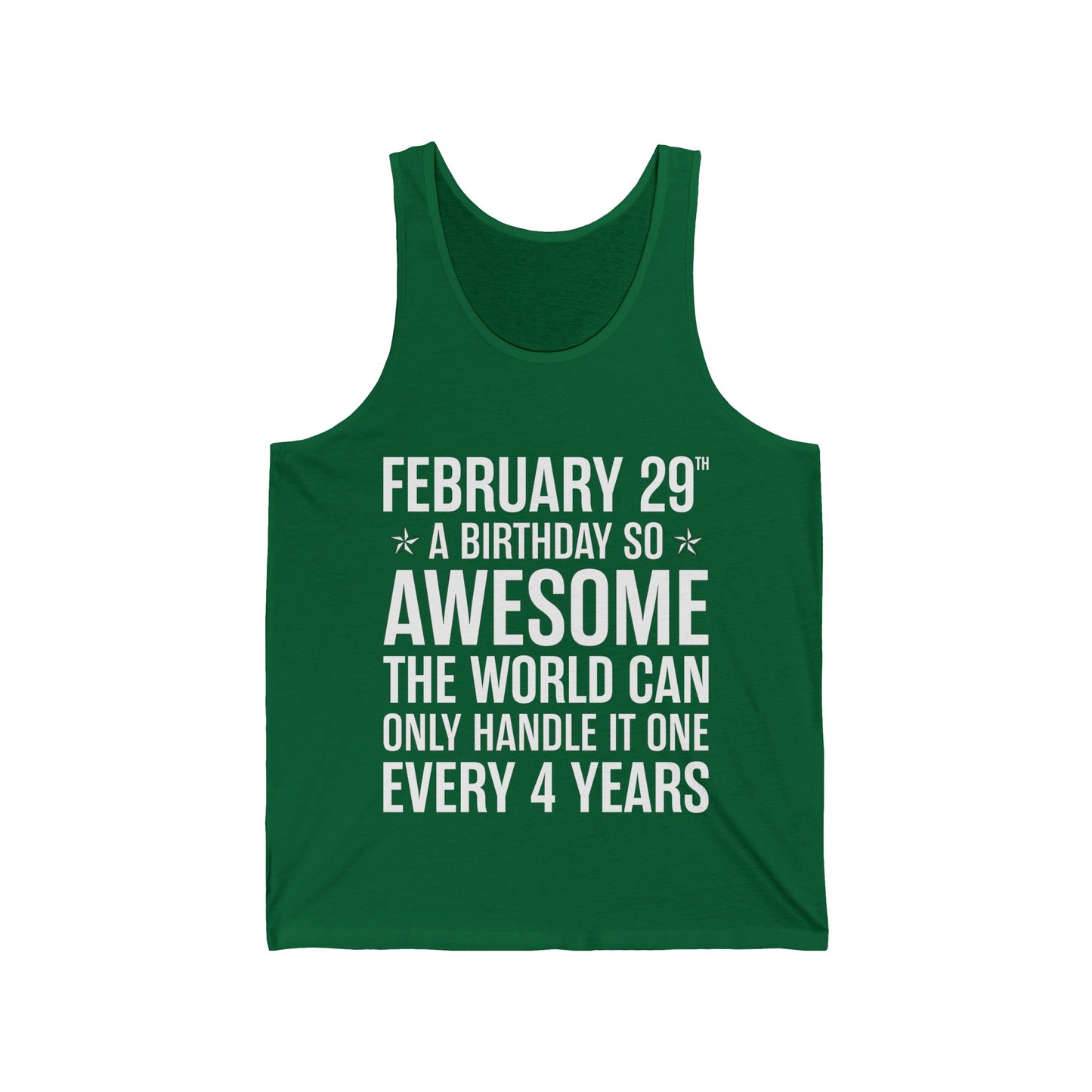 Funny Leap Year Birthday Quote February 29 Bday 4 Years 29th Tank Top For Men Women Tank Top