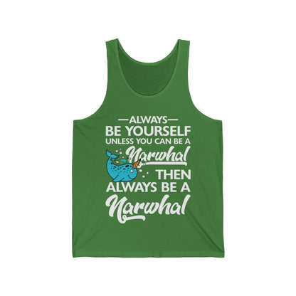 Funny Always Be A Narwhal Lover Oceans Sea Birthday Tank Tops Men Women