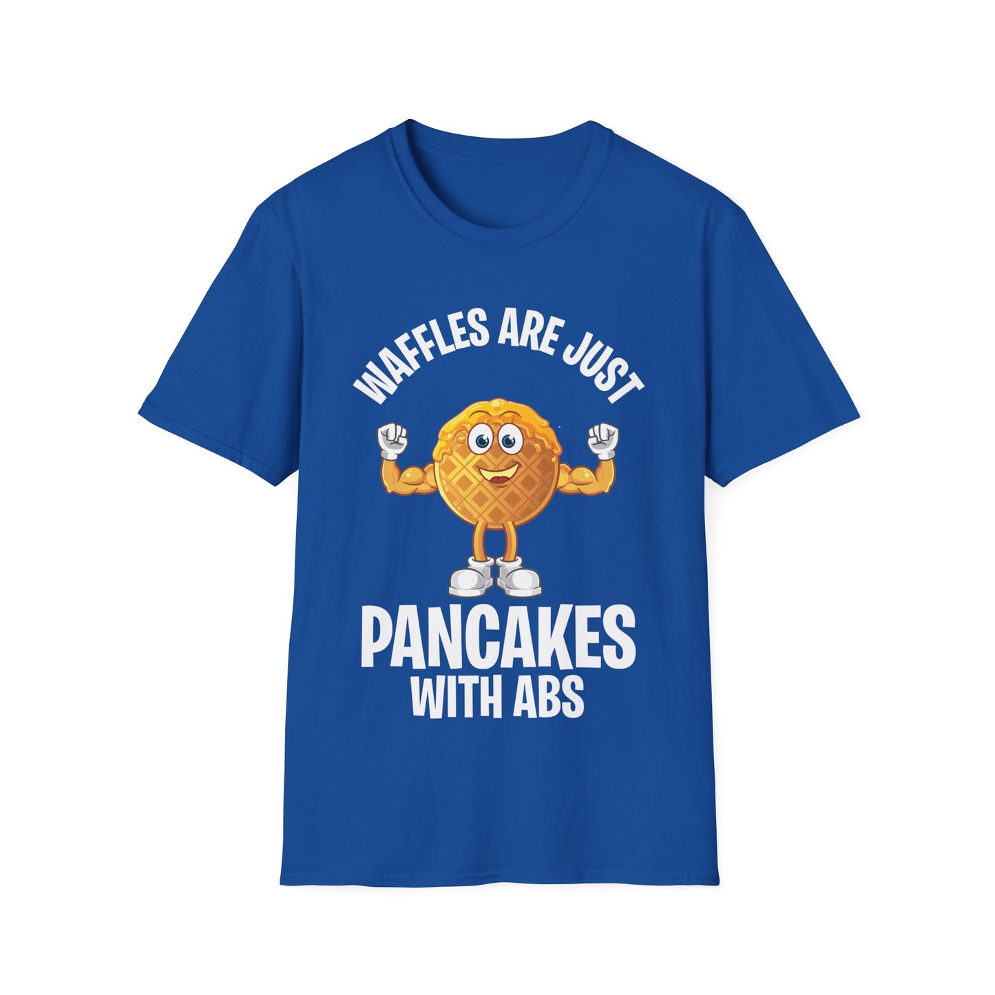 Funny Waffles Are Just Pancakes With Abs Breakfast Waffles Foodie Food Lovers T-Shirt