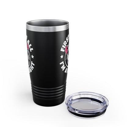 Funny First Of All I'm A Delight Sarcastic Angry Opossum Possum Tumbler For Men Women Tumbler