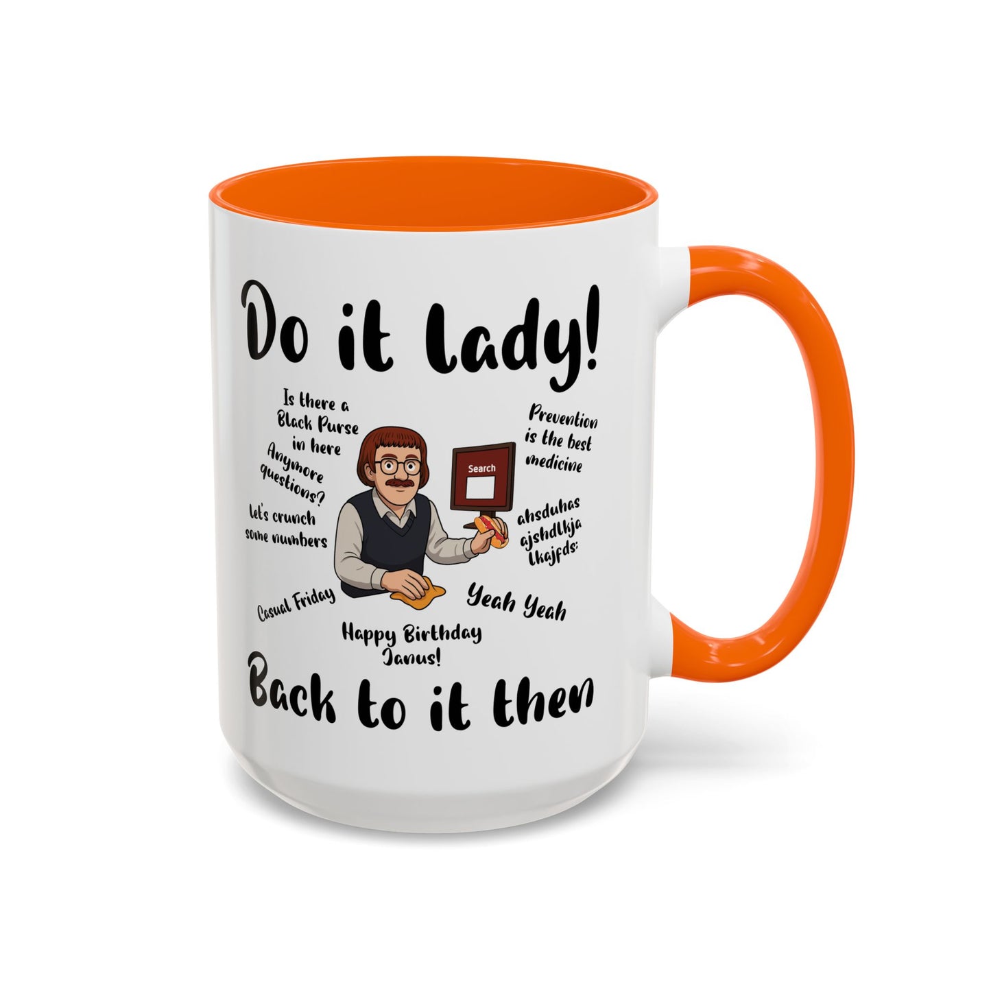 Do it lady! Chit, Trending Funny Saying Coffee Mug for Men Women
