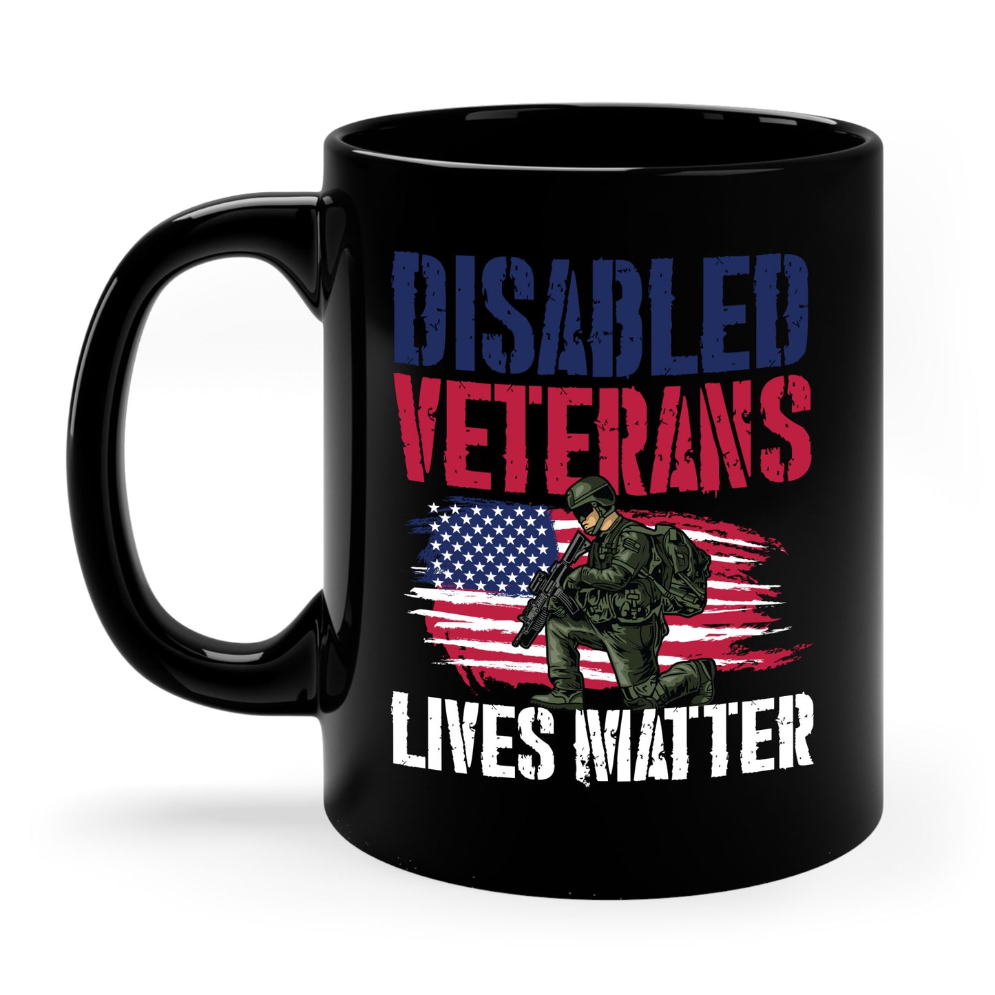 Disabled Veteran Lives Matter American US Flag Military Coffee Mug For Men Women