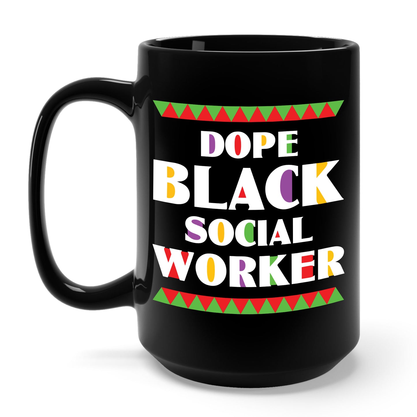 Dope Black Social Worker African American Job Proud Coffee Mug For Men Women