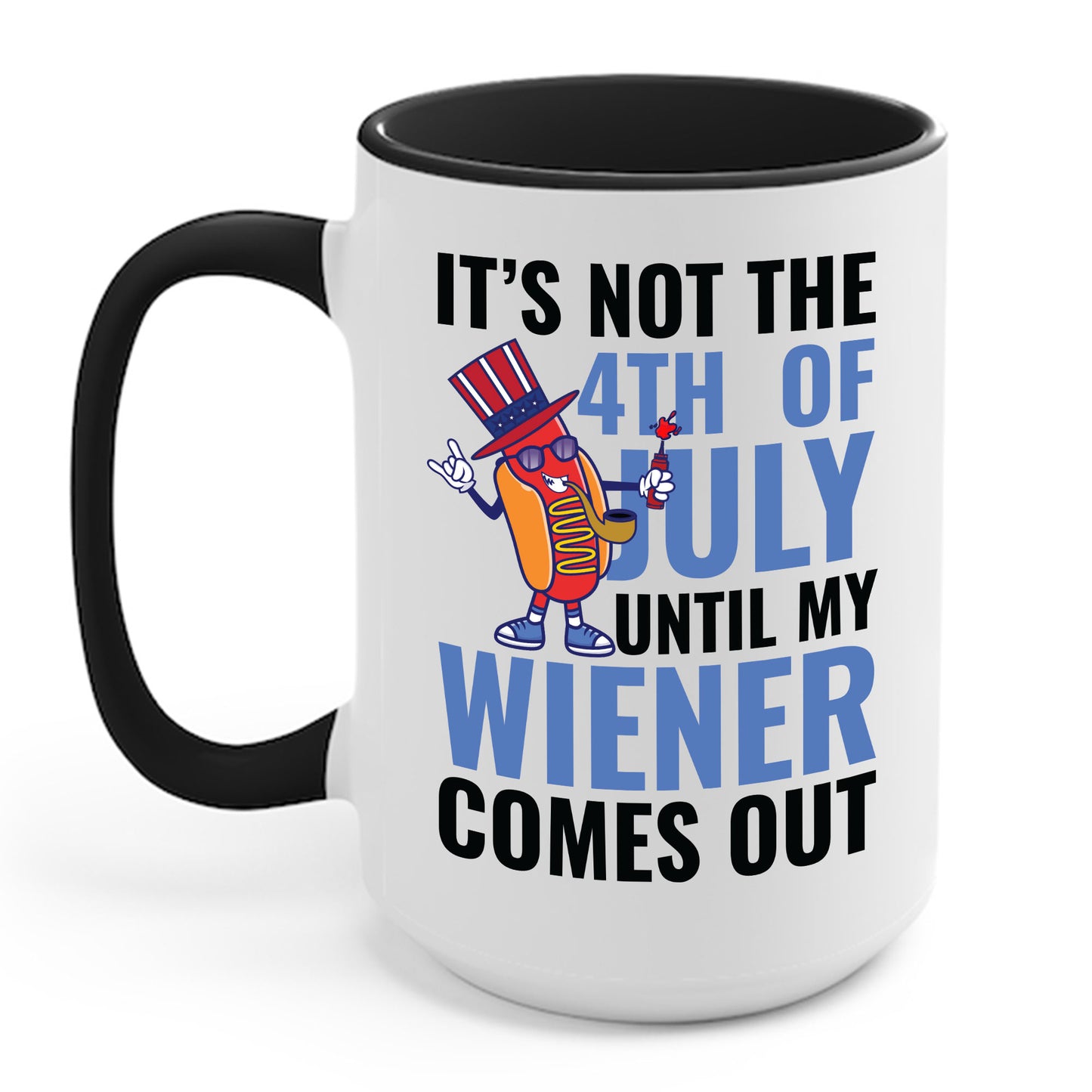 Funny 4th of July Hot Dog Wiener Comes Out Adult Humor Gift Coffee Mug