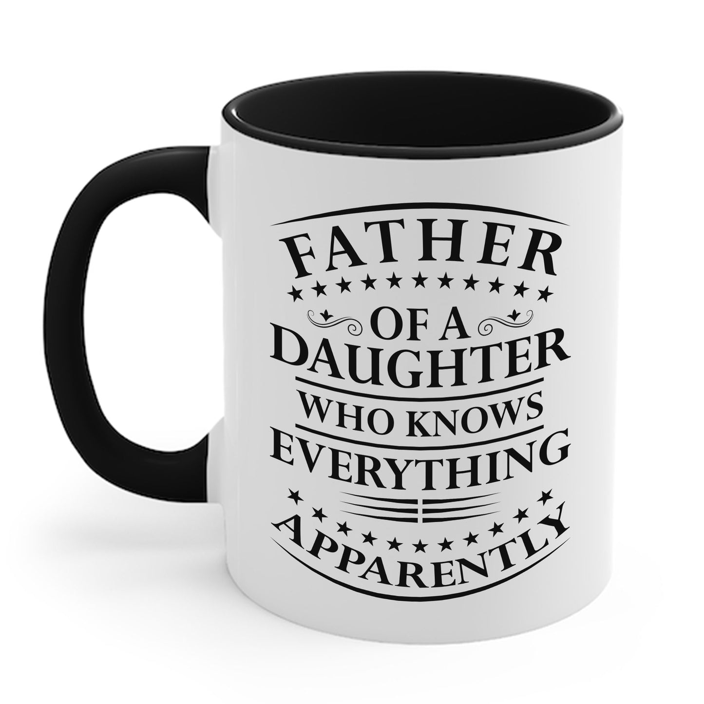 Funny Father Daughter Knows Everything Dad Fathers Day Vintage Coffee Mug For Men Women