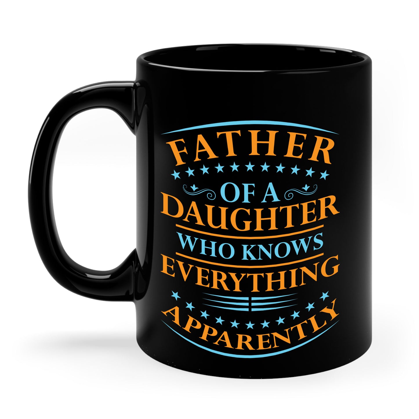 Funny Father Daughter Knows Everything Dad Fathers Day Vintage Coffee Mug For Men Women