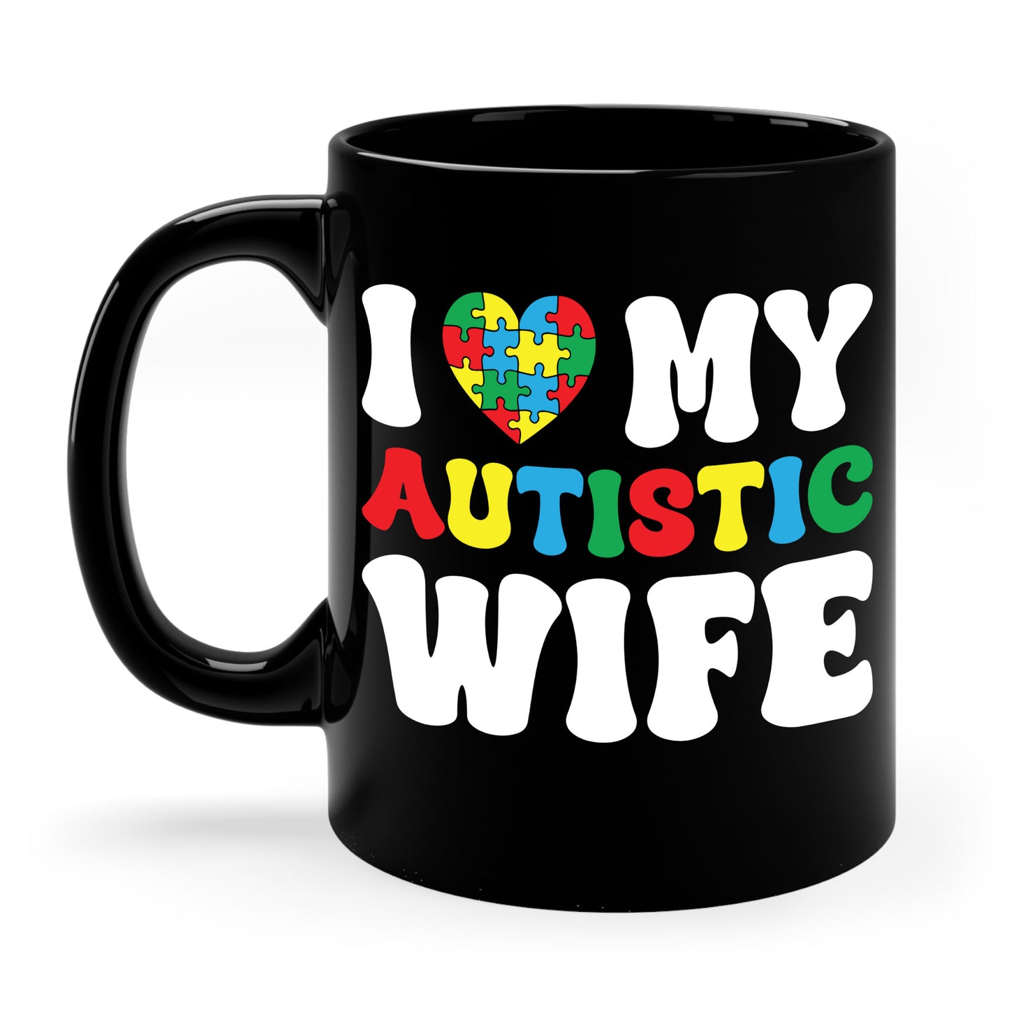 Funny I Heart My Autistic Wife I Love My Autistic Wife Coffee Mug For Men, Women