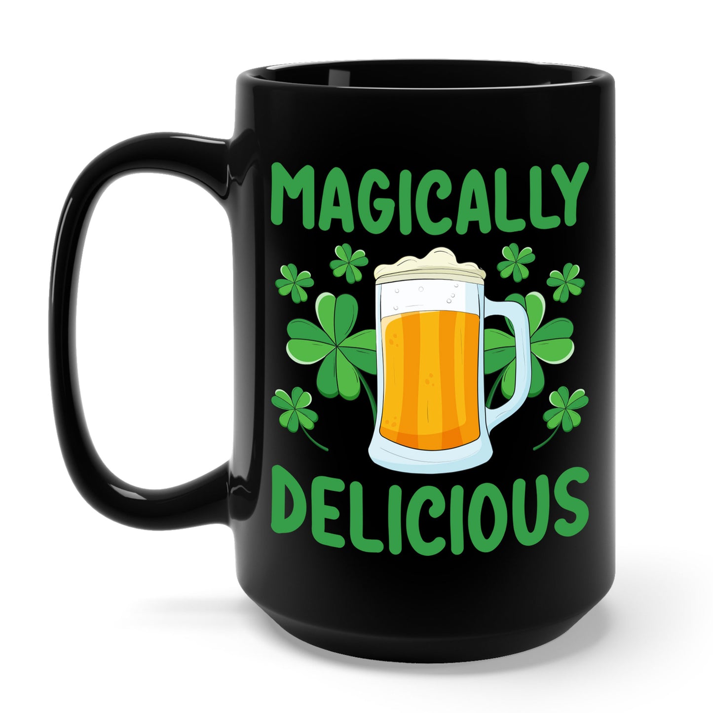 Funny Magically Delicious St Patrick's Day Irish Pride Coffee Mug For Men Women