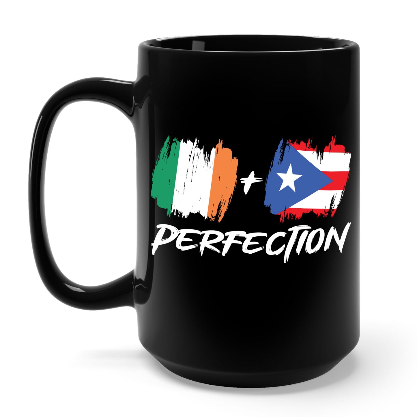 Irish Plus Puerto Rican Perfection Heritage Coffee Mug For Men Women