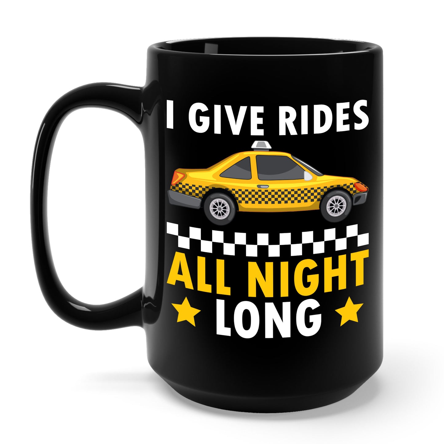 Funny Taxi Driver Driving Cab Taxicab Cabdriver Chauffeur Cabbie Coffee Mug For Men Women