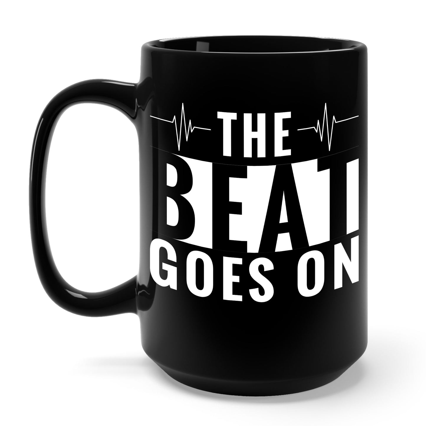 Funny Heartbeat Beat Goes On Heart Disease Awareness Coffee Mug For Men Women