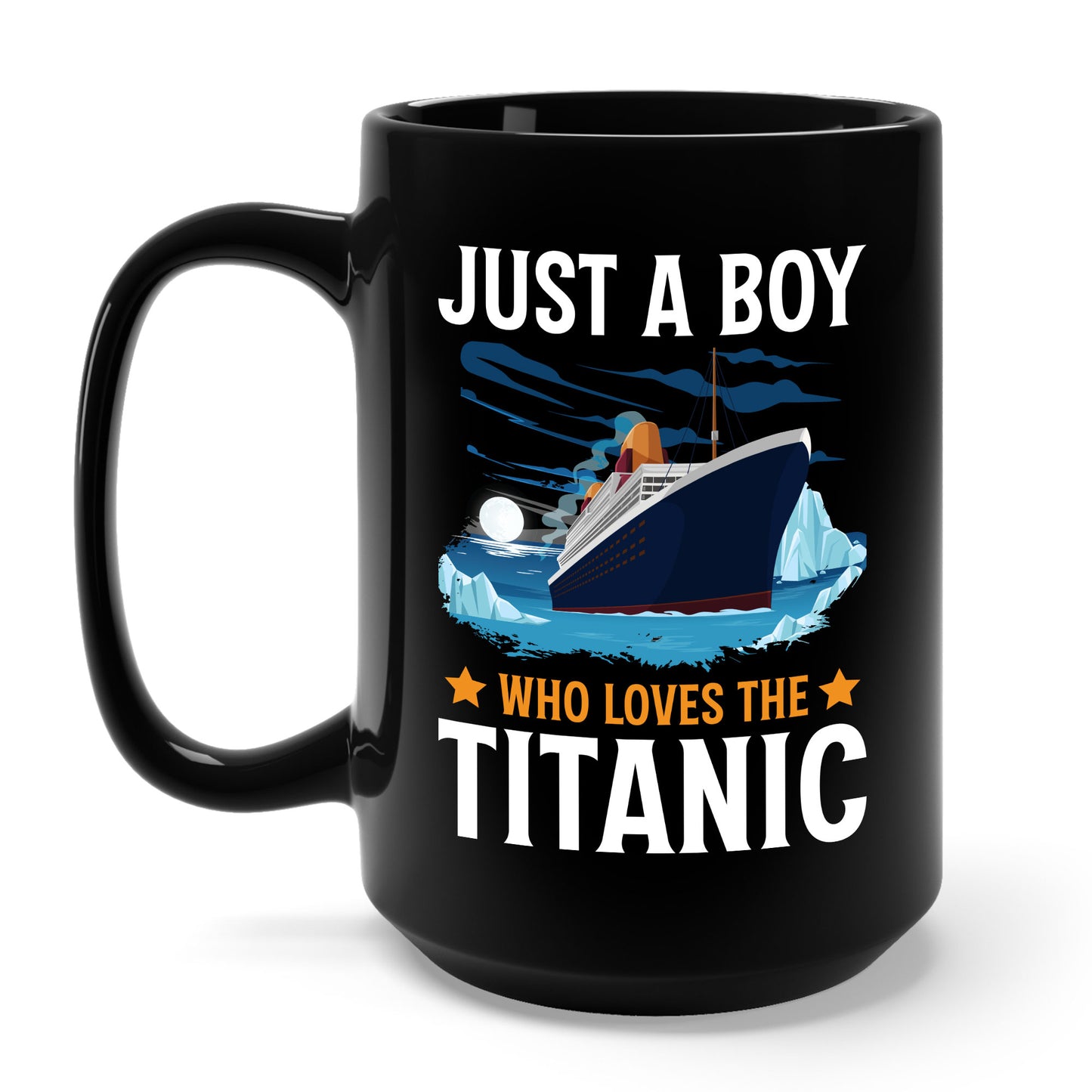 Just A Boy Who Just Loves The Rms Titanic Cruise Ship Coffee Mug For Men Women