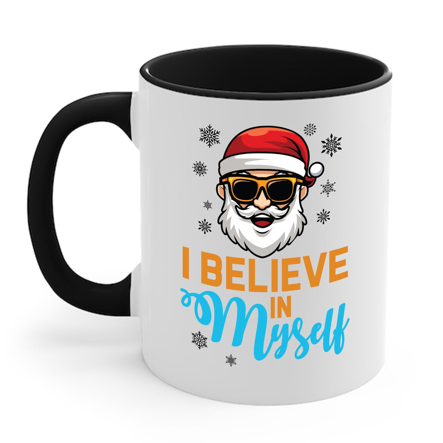 I Believe In Myself Santa Claus Funny Christmas Santa Xmas Coffee Mug