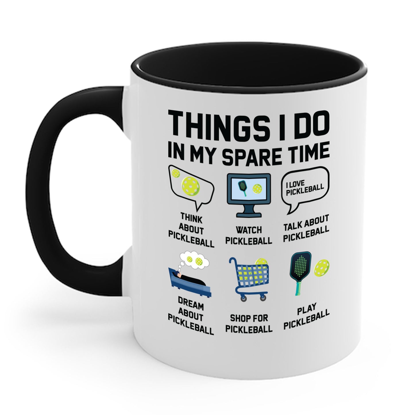 Funny Things I Do in My Spare Time Pickleball Coffee Mug For Men Women