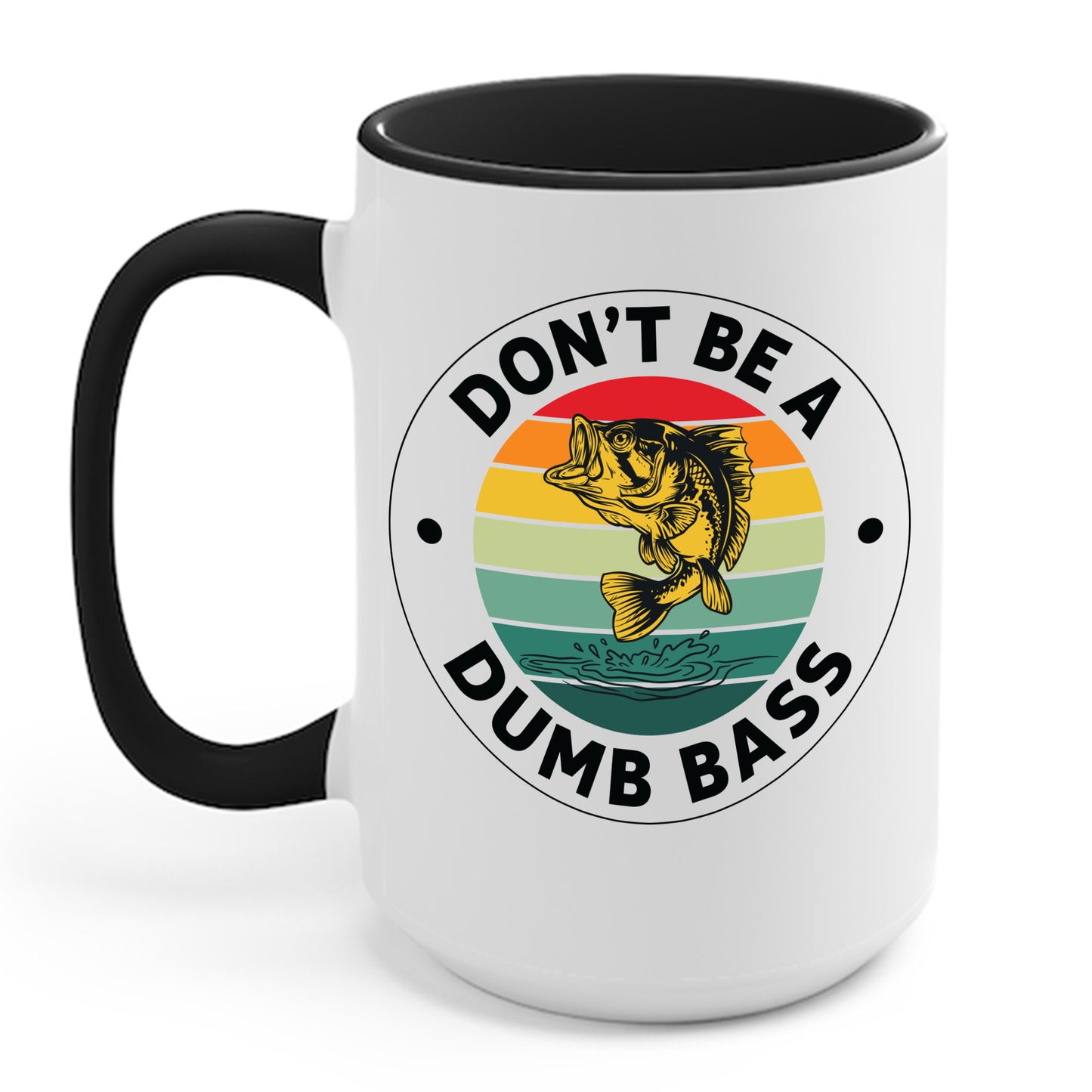 Funny Bass Fishing Don't Be A Dumb Bass Retro Mens Fishing Coffee Mug