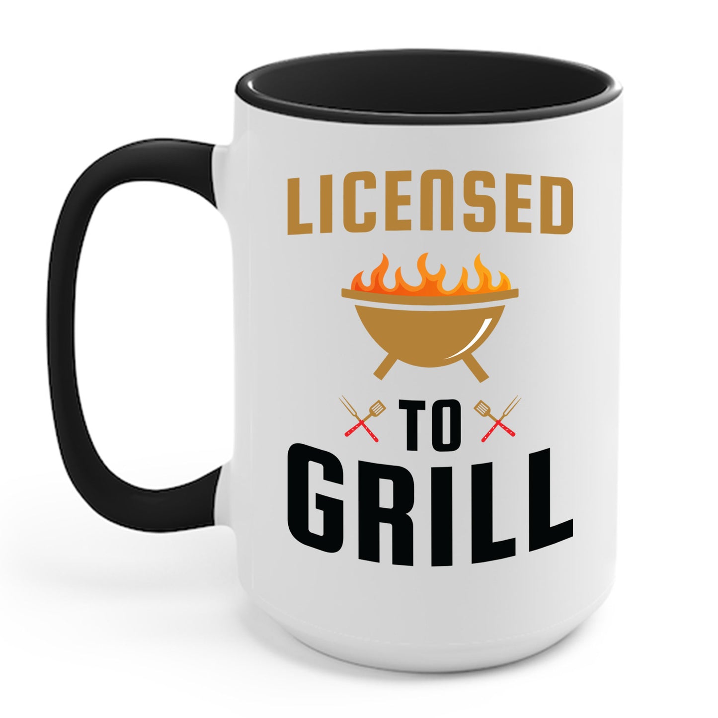 Licensed To Grill Funny BBQ Grilling Fathers Day Dad Gift Coffee Mug For Men Women