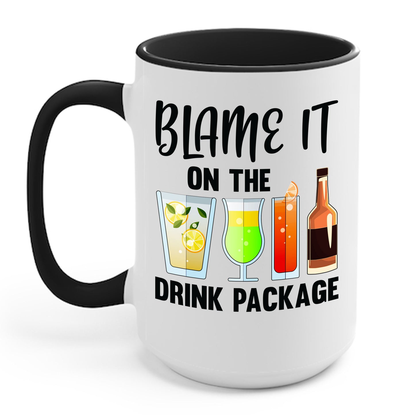 Blame It On The Drink Package Funny Cruise Coffee Mug For Men Women