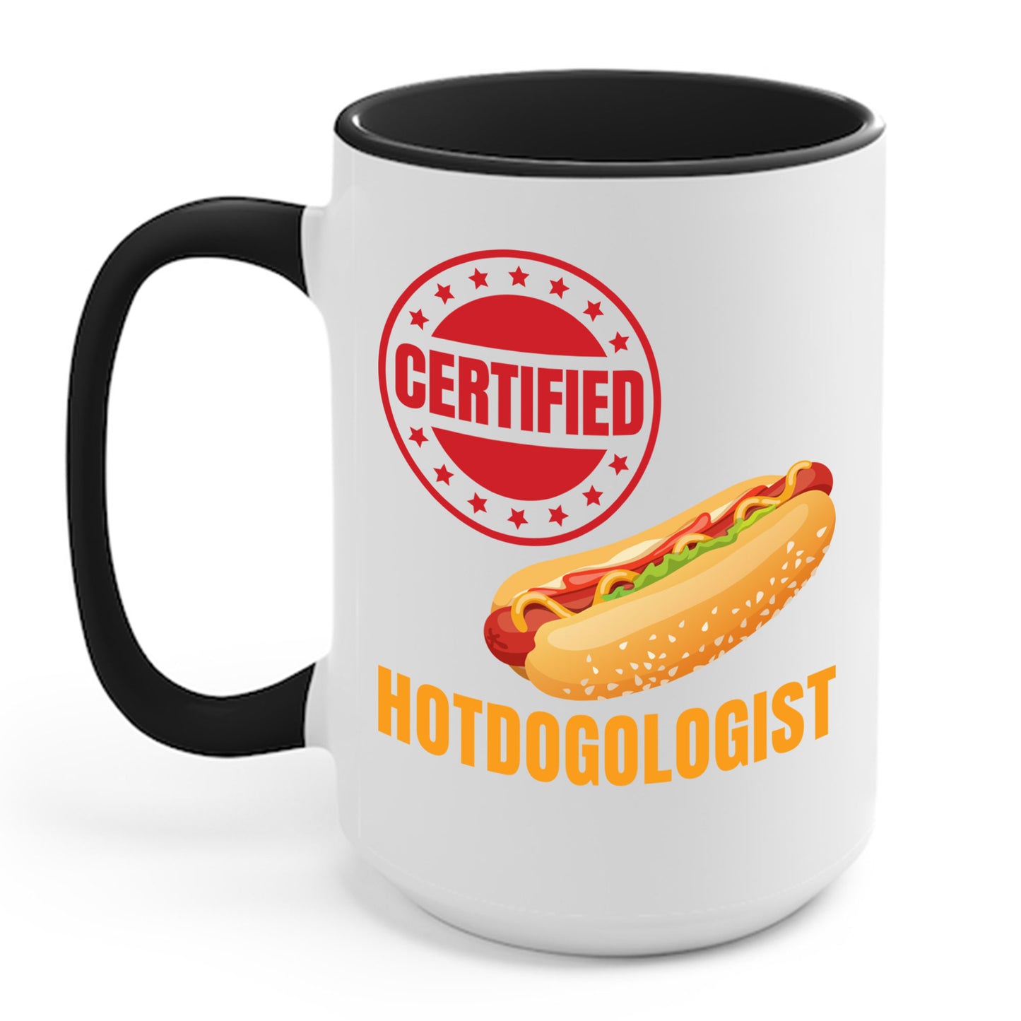 Certified Hotdogologist Hotdog Cool Sausage Hot Dog Lover Coffee Mug For Men Women