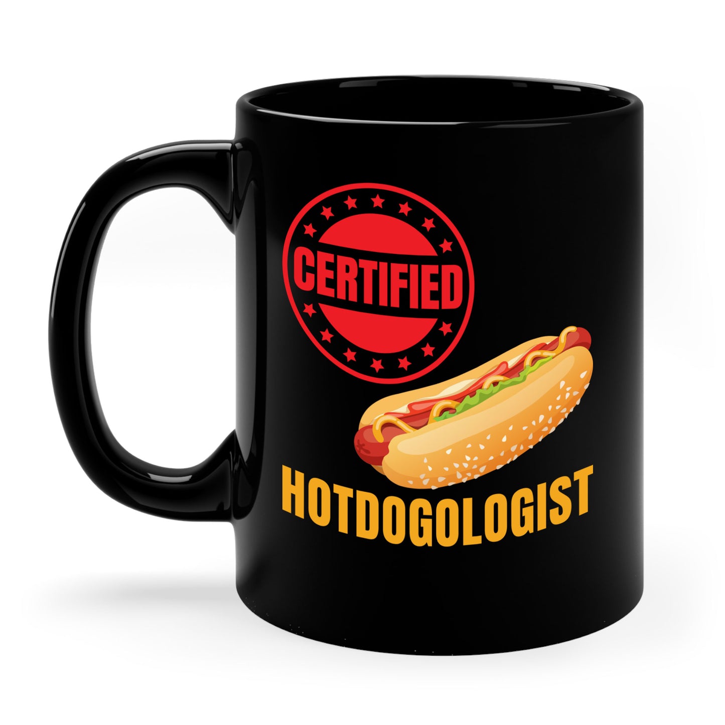 Certified Hotdogologist Hotdog Cool Sausage Hot Dog Lover Coffee Mug For Men Women