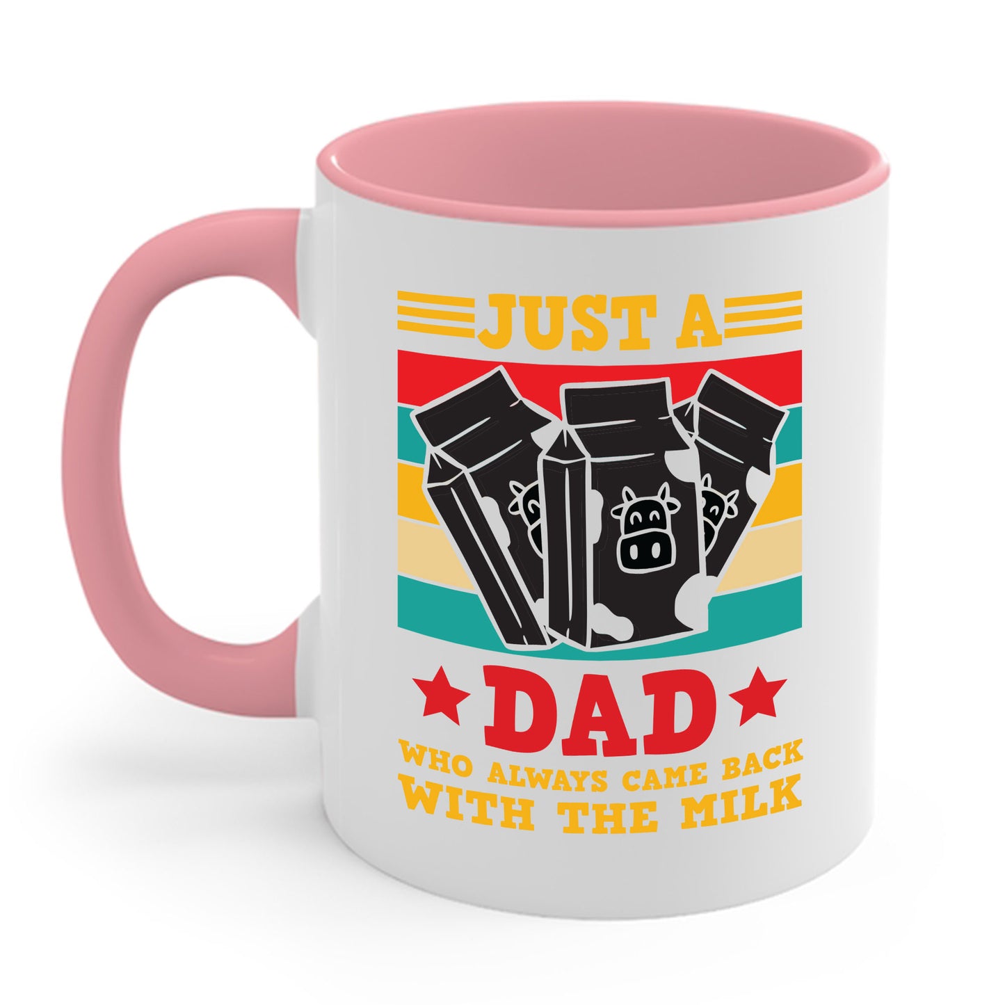 Funny Just A Dad Who Always Come Back with the Milk Fathers Day Coffee Mug For Men Father