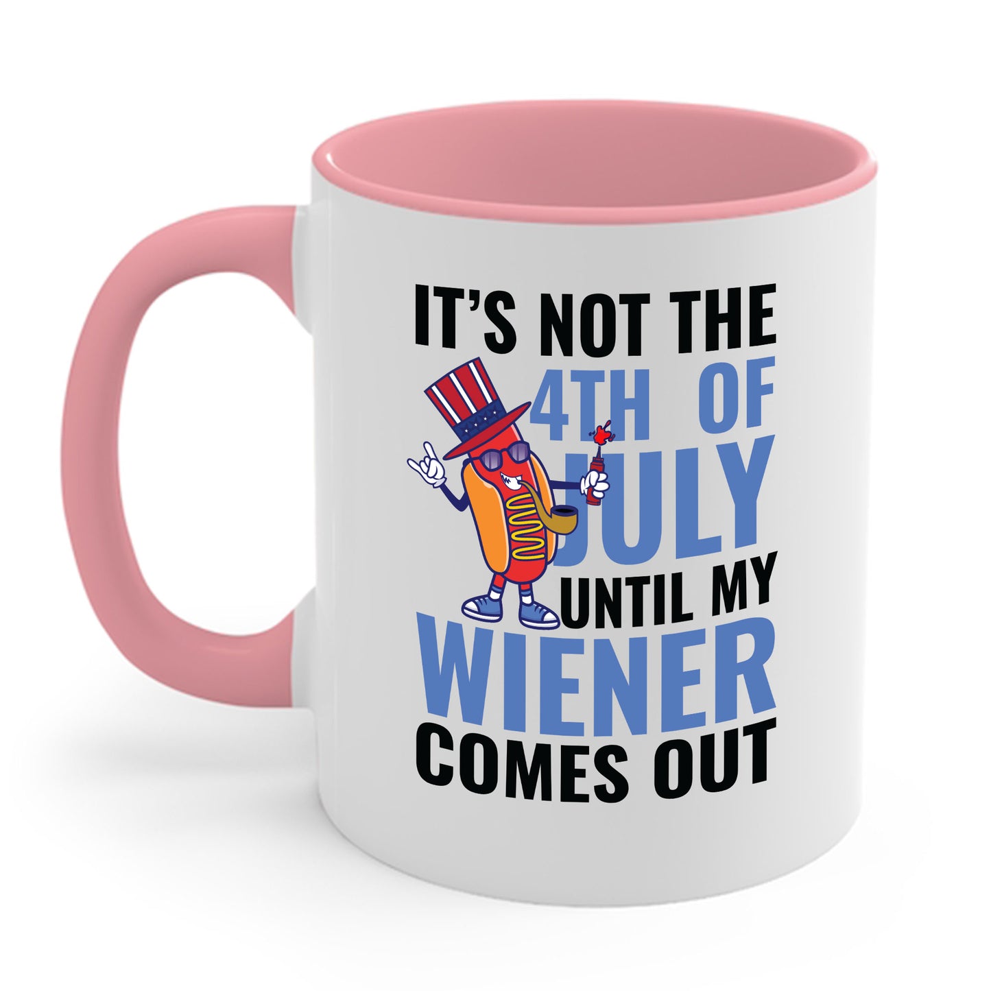 Funny 4th of July Hot Dog Wiener Comes Out Adult Humor Gift Coffee Mug