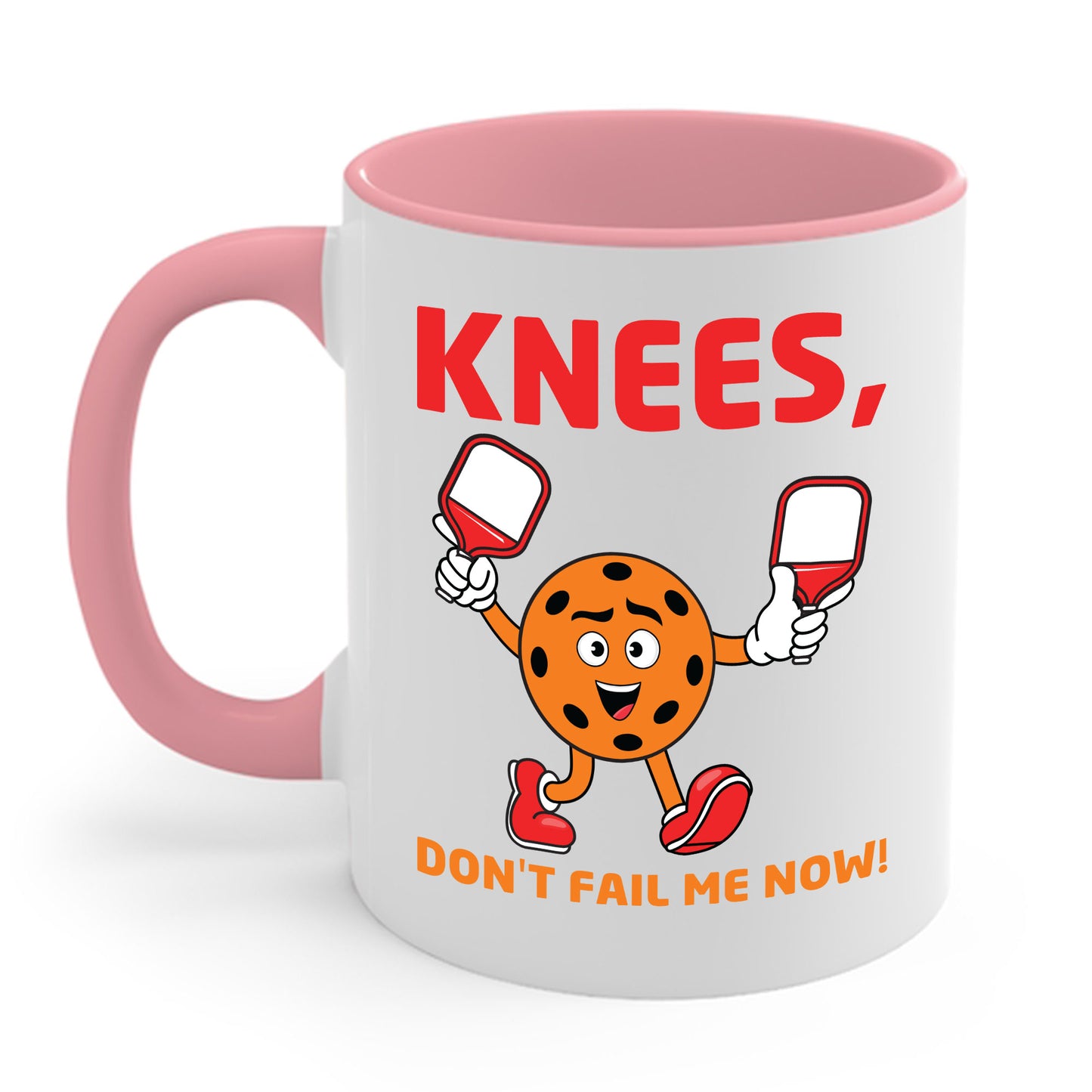 Funny Pickleball Knees, Don't Fail Me Now Pickleball Lovers Coffee Mug For Men Women