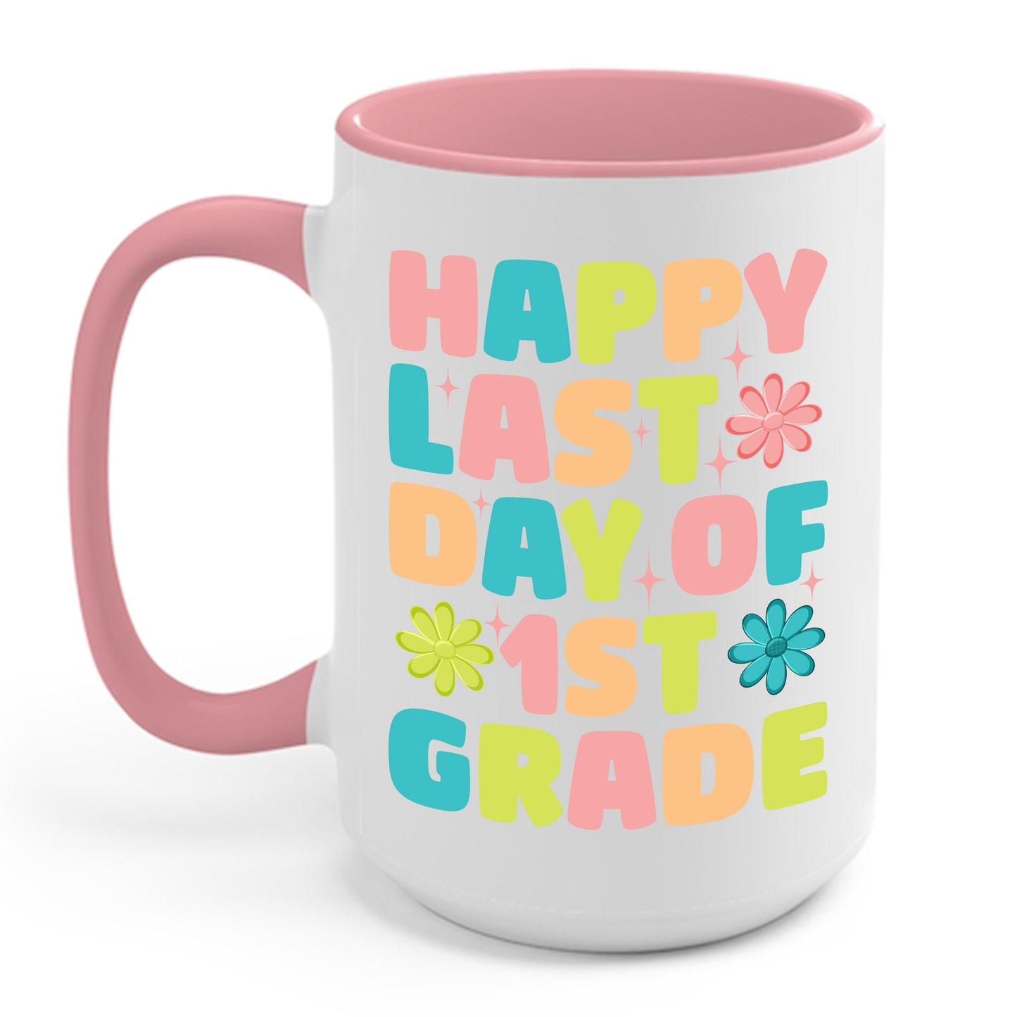 Funny Happy Last Day of 1st Grade Cute Groovy First Grade Teacher Coffee Mug