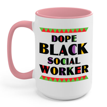 Dope Black Social Worker African American Job Proud Coffee Mug For Men Women