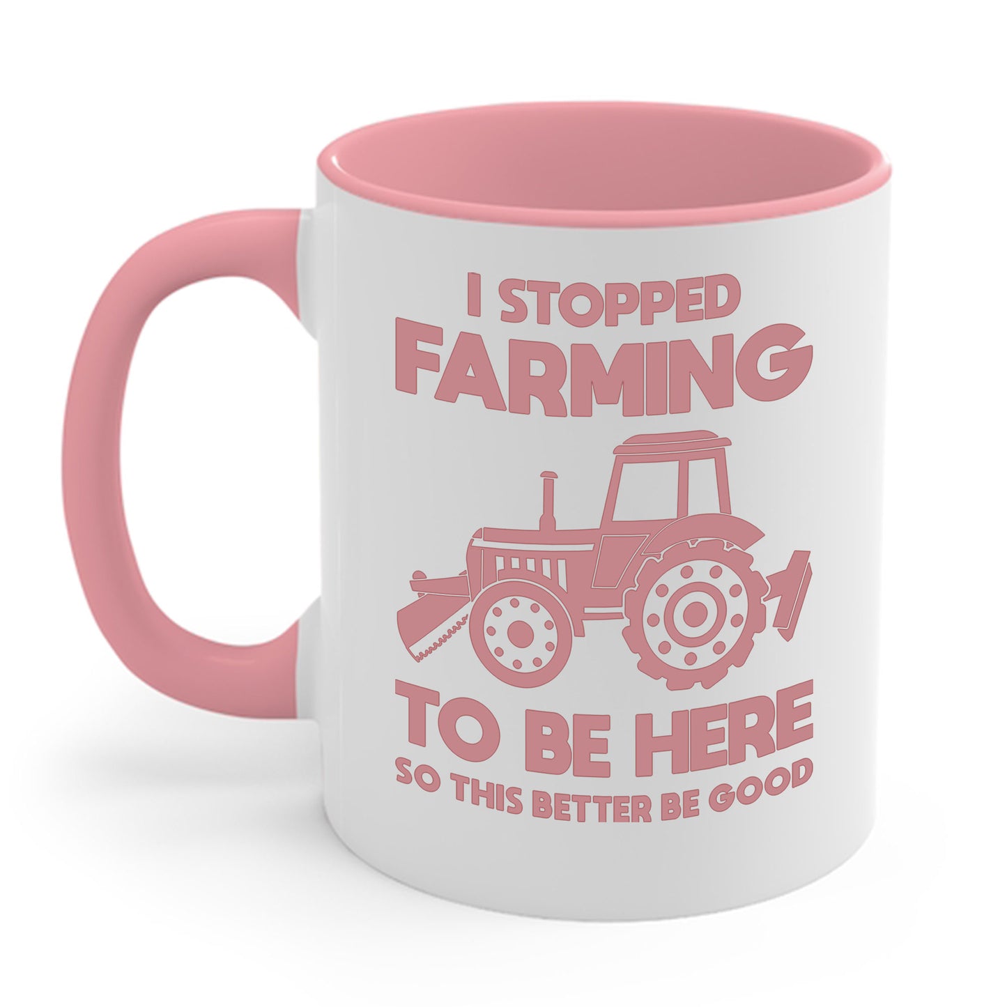 I Stopped Farming To Be Here Funny Farming Farmers Coffee Mug For Men Women