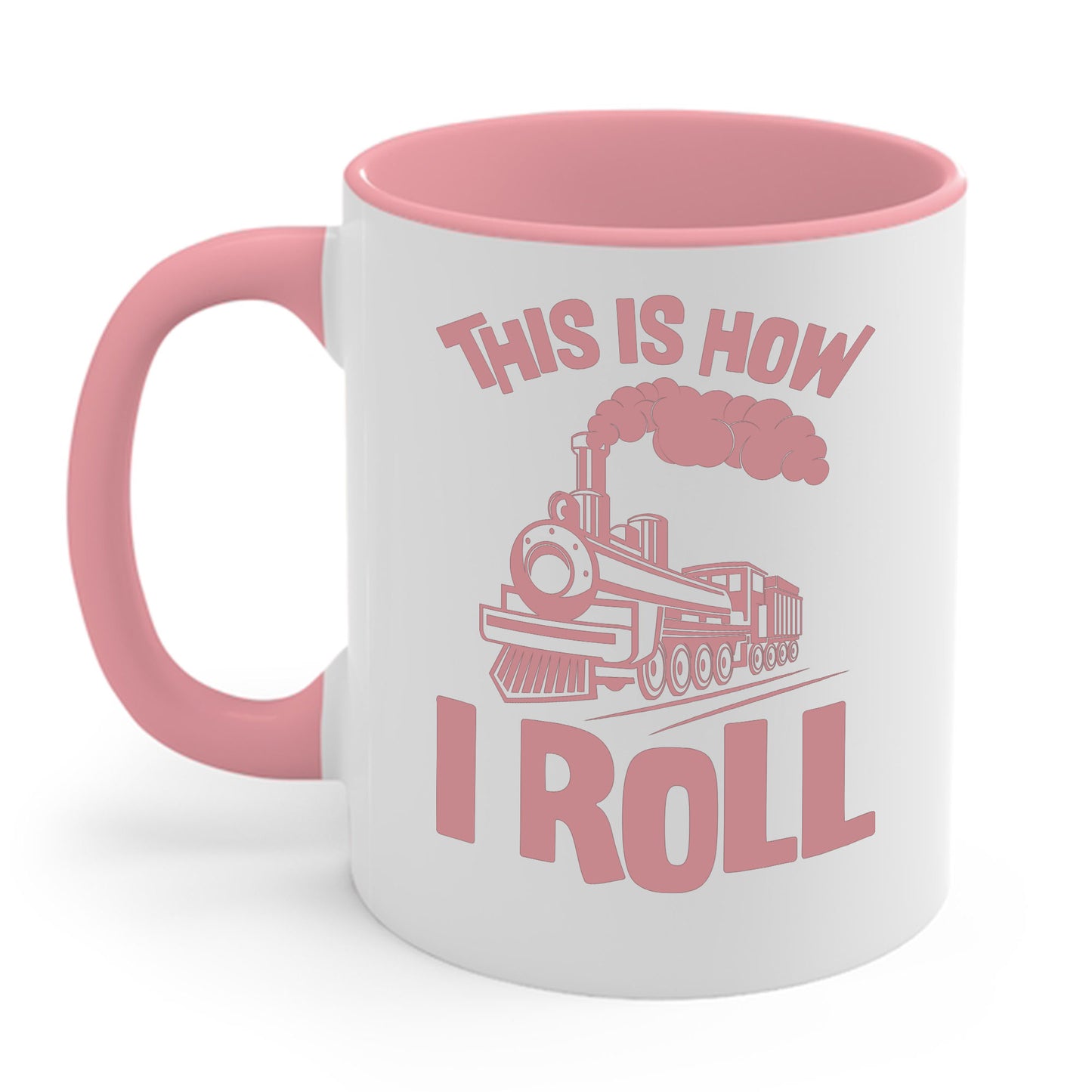 Train Trains Model Train Trainspotter This Is How I Roll Coffee Mug For Men Women