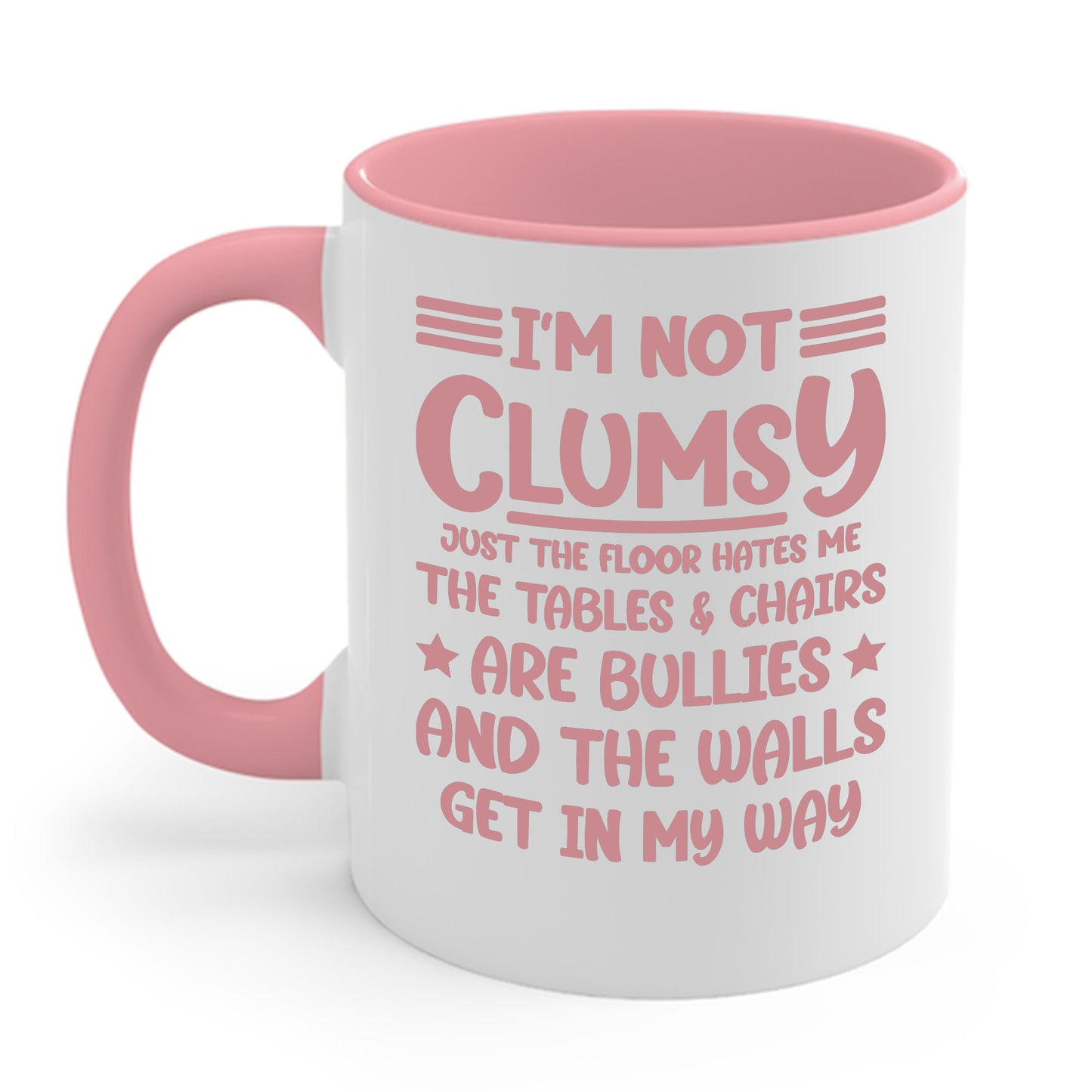 I'm Not Clumsy Sarcastic Funny Saying Sarcastic  Coffee Mug For Men Women