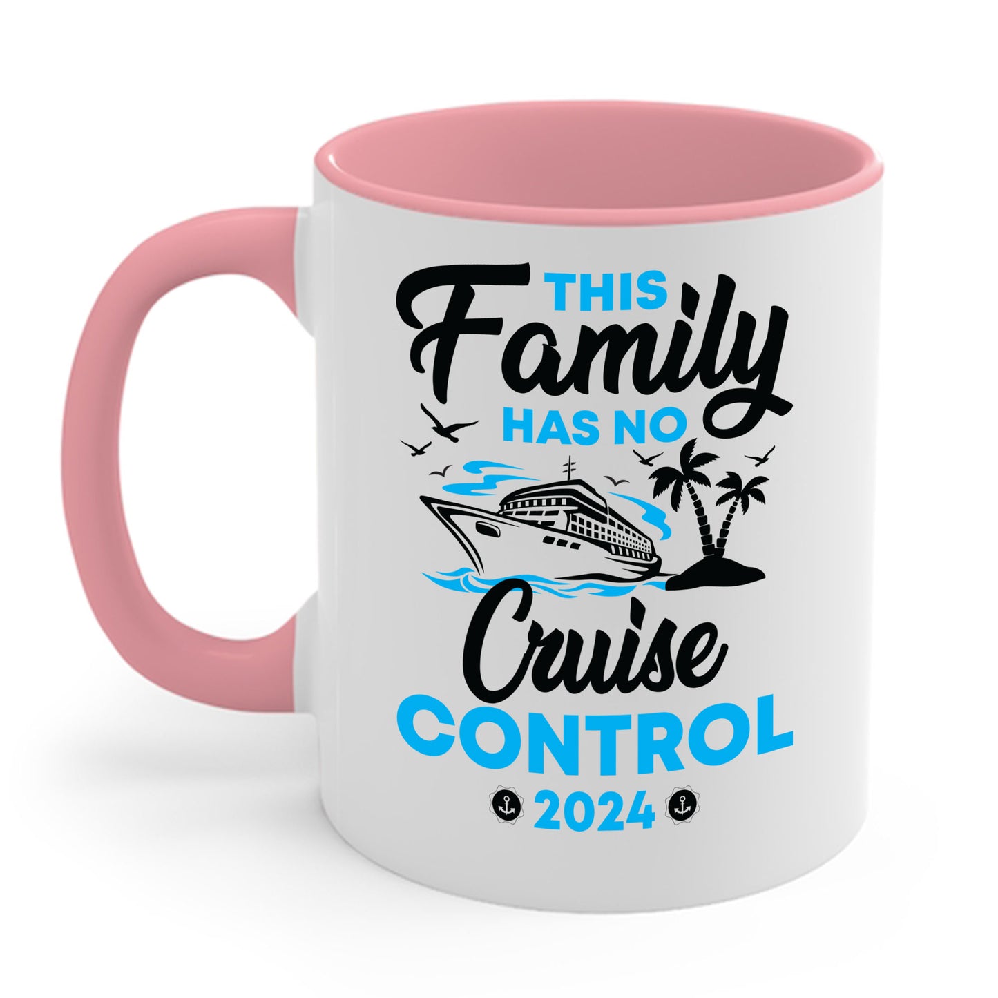 Funny This Family Cruise Has No Control 2024 Family Cruise Trip Coffee Mug For Men Women