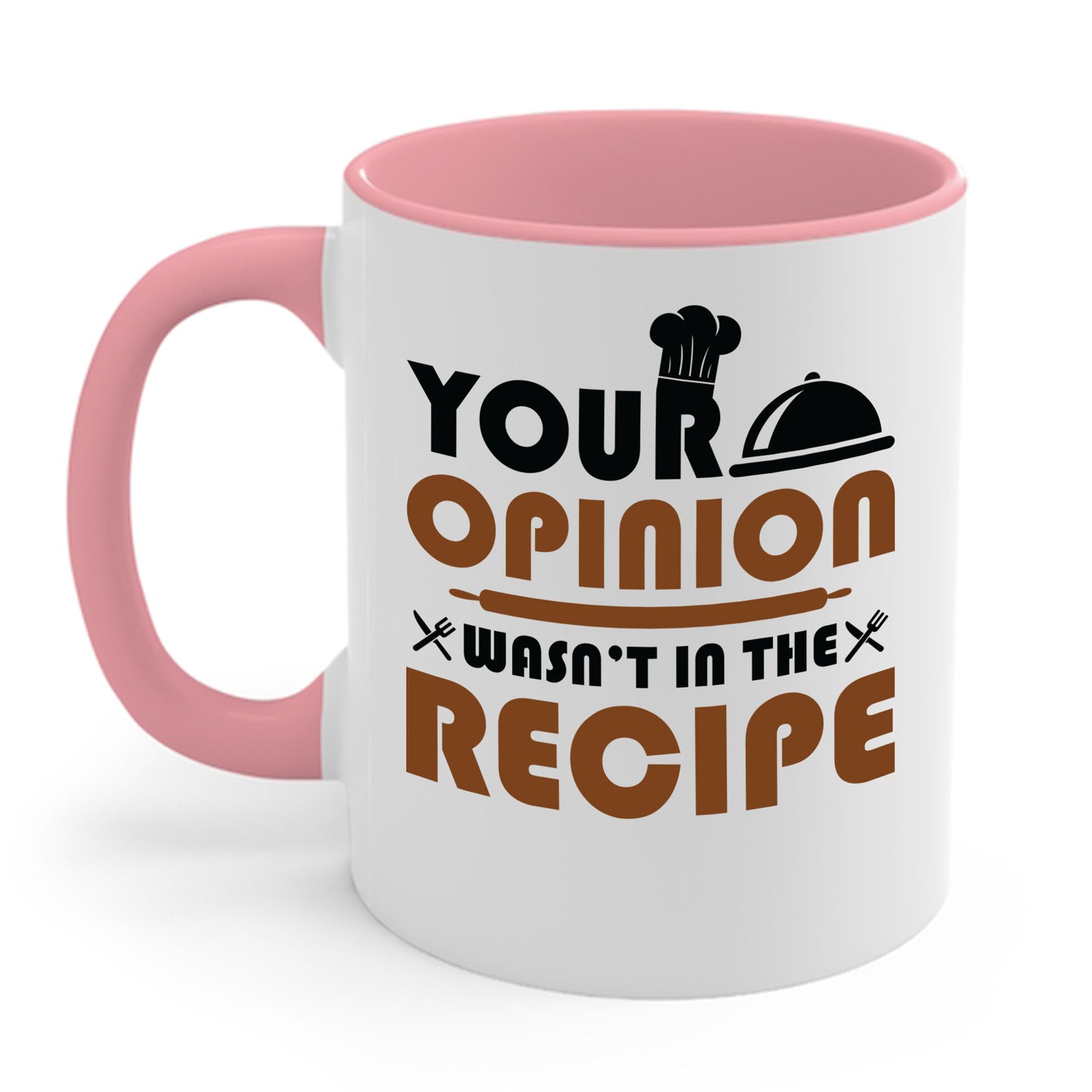 Funny Your Opinion Wasn't In The Recipe Chef Cook Sarcastic Coffee Mug For Men Women