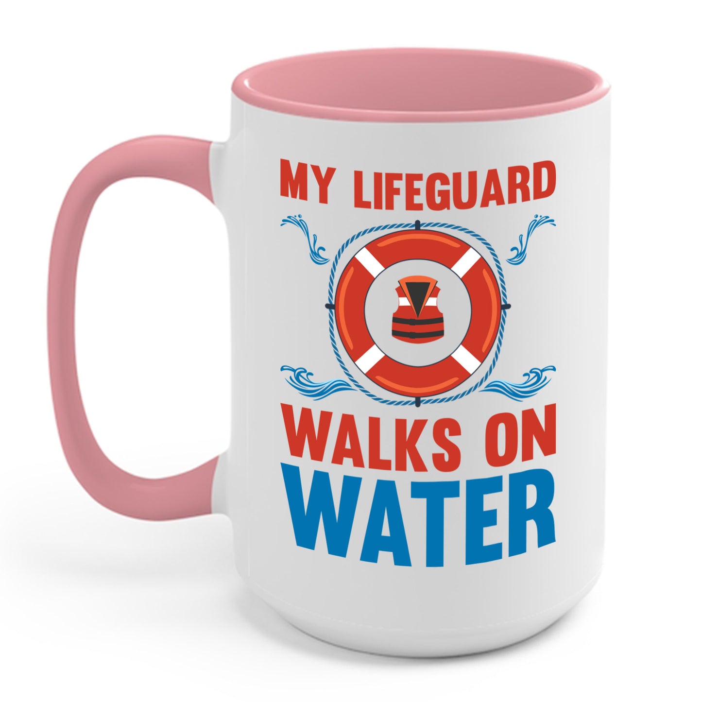 Funny My Lifeguard Walks On Water Swimming Coffee Mug For Men Women