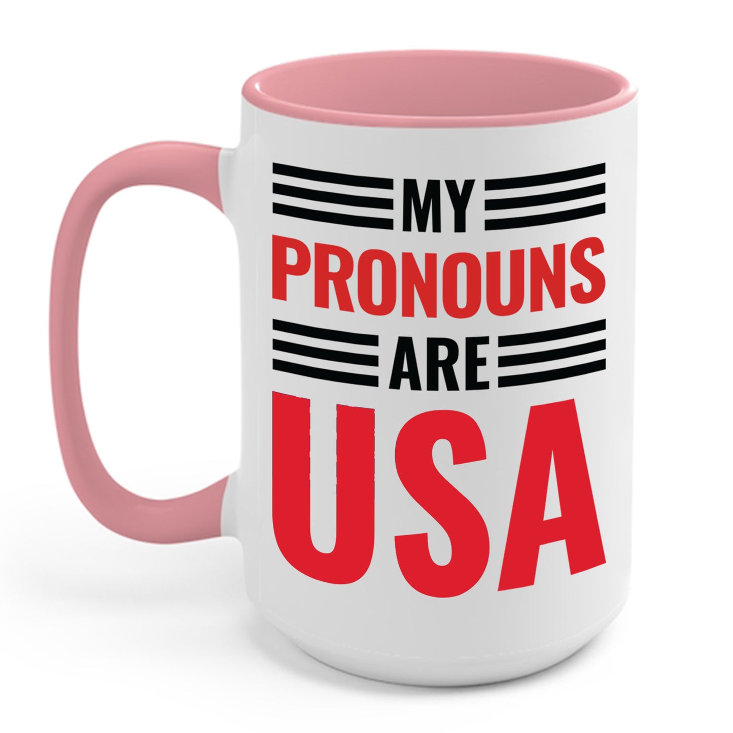 My Pronouns Are USA Patriotic American Coffee Mug For Men Women