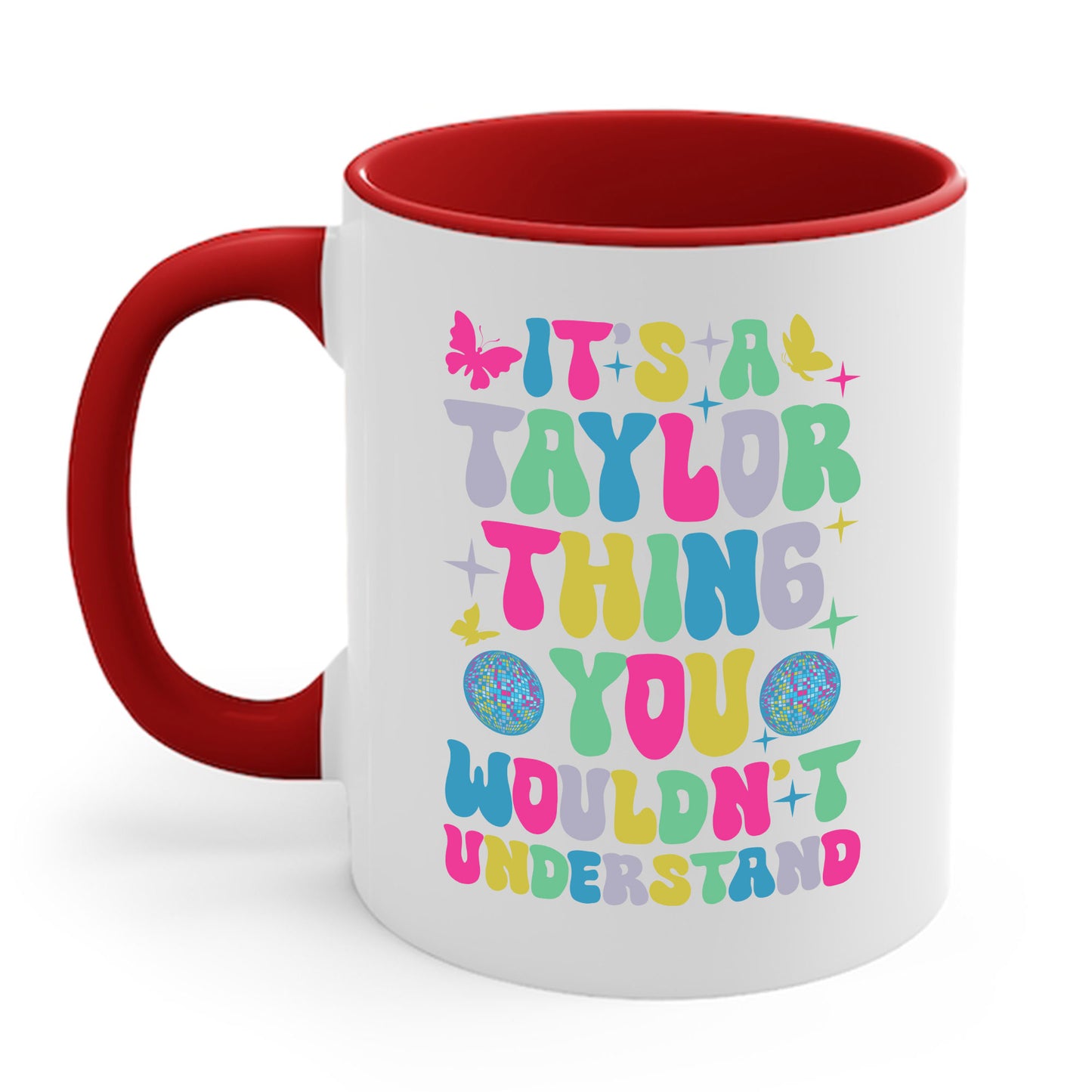 Funny It's A Taylor Thing You Wouldn't Understand Name Coffee Mug For Taylor