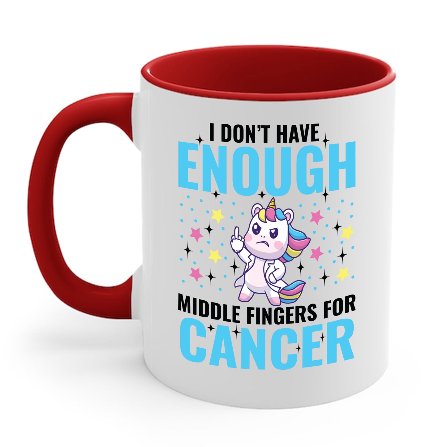 Funny I Don't Have Enough Middle Fingers For Cancer Unicorn Coffee Mug For Men Women