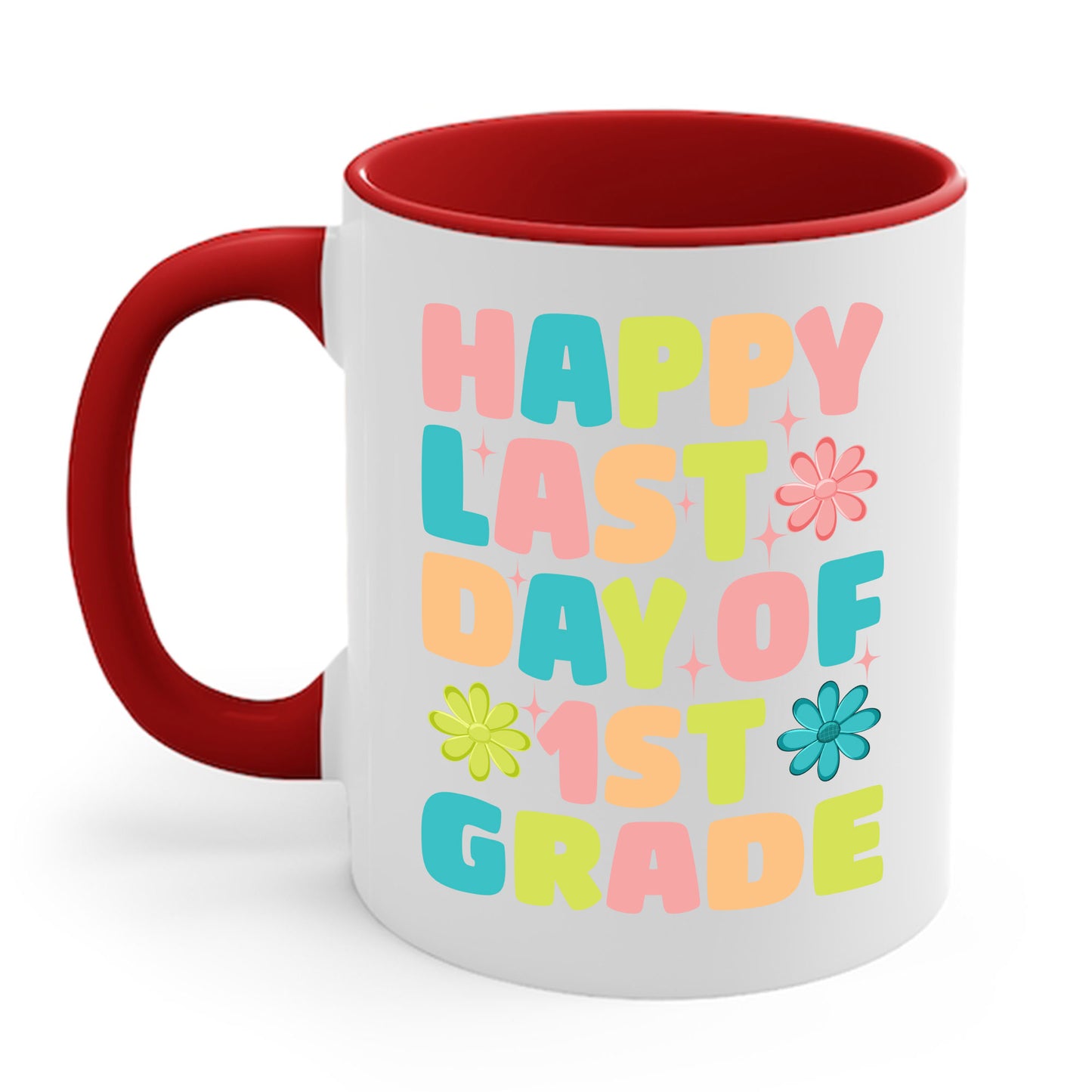 Funny Happy Last Day of 1st Grade Cute Groovy First Grade Teacher Coffee Mug