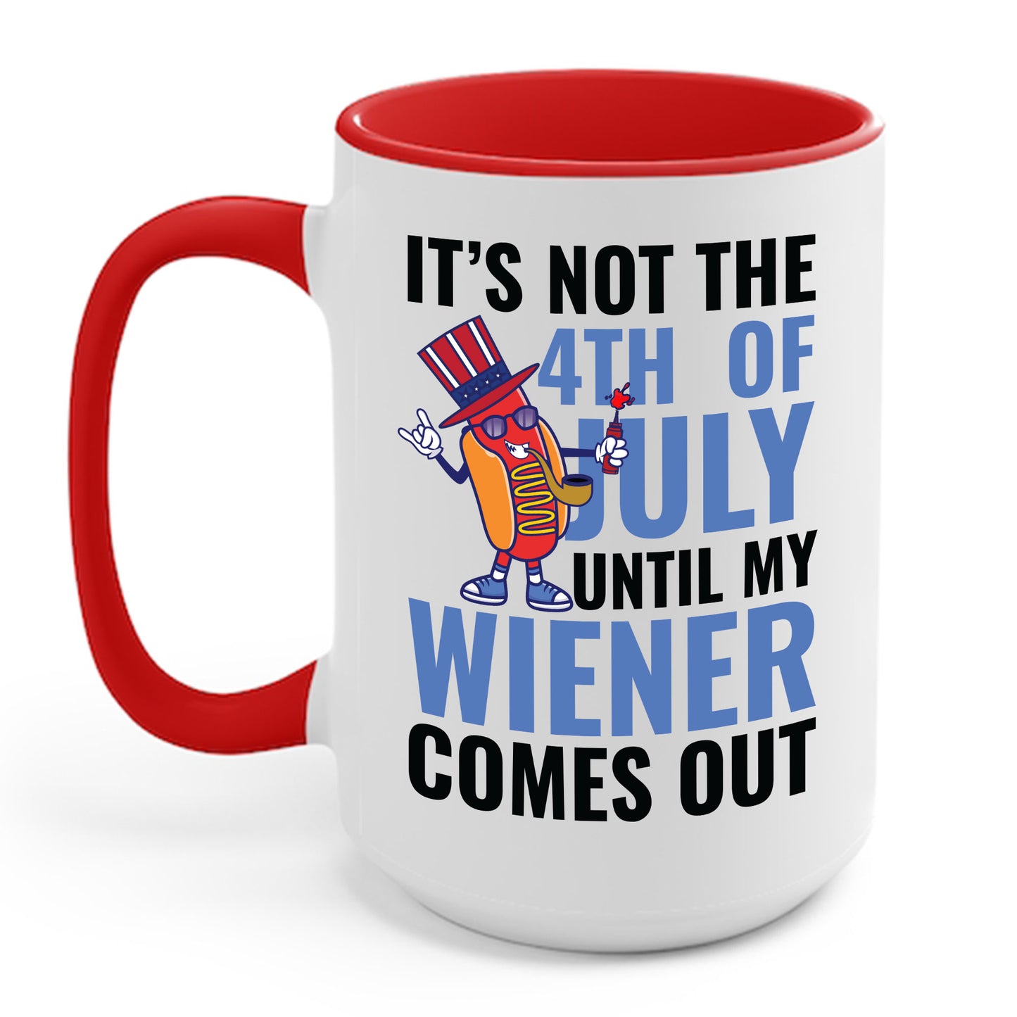 Funny 4th of July Hot Dog Wiener Comes Out Adult Humor Gift Coffee Mug