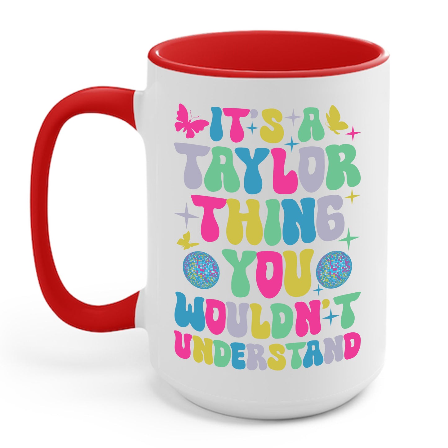 Funny It's A Taylor Thing You Wouldn't Understand Name Coffee Mug For Taylor