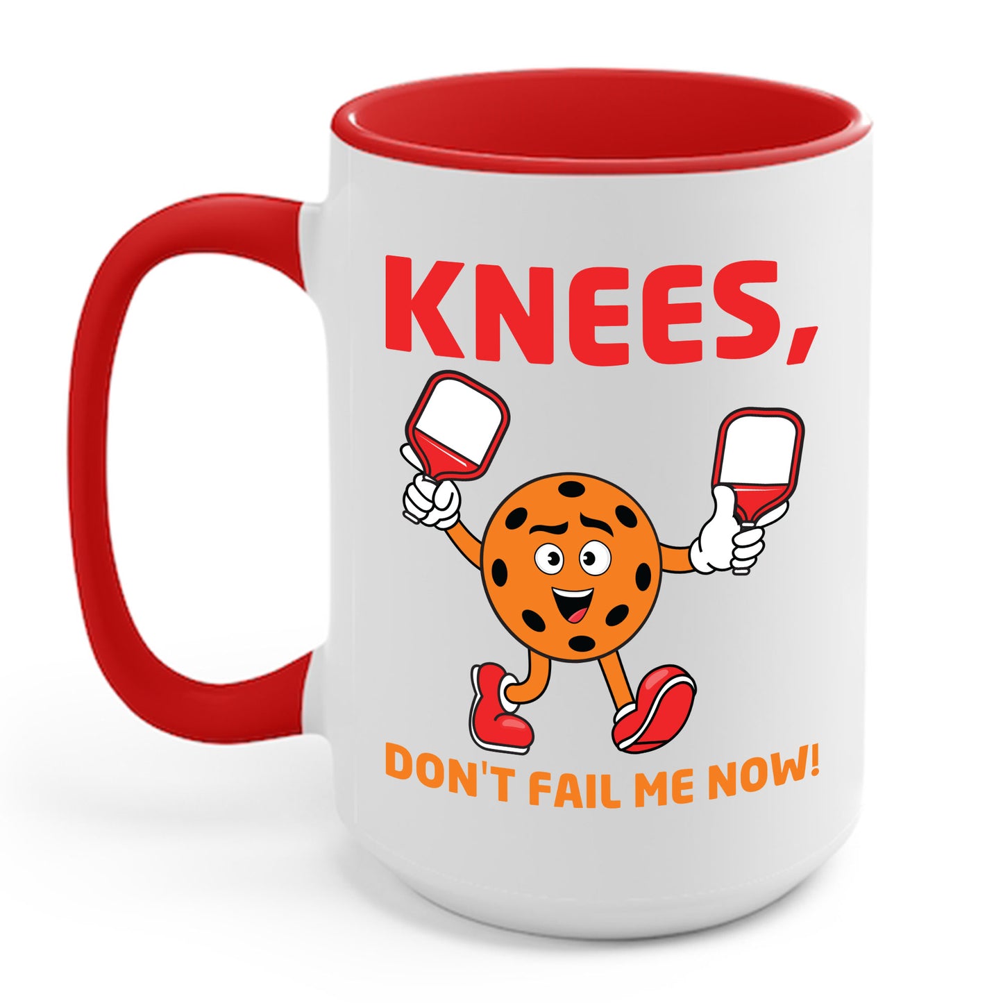 Funny Pickleball Knees, Don't Fail Me Now Pickleball Lovers Coffee Mug For Men Women