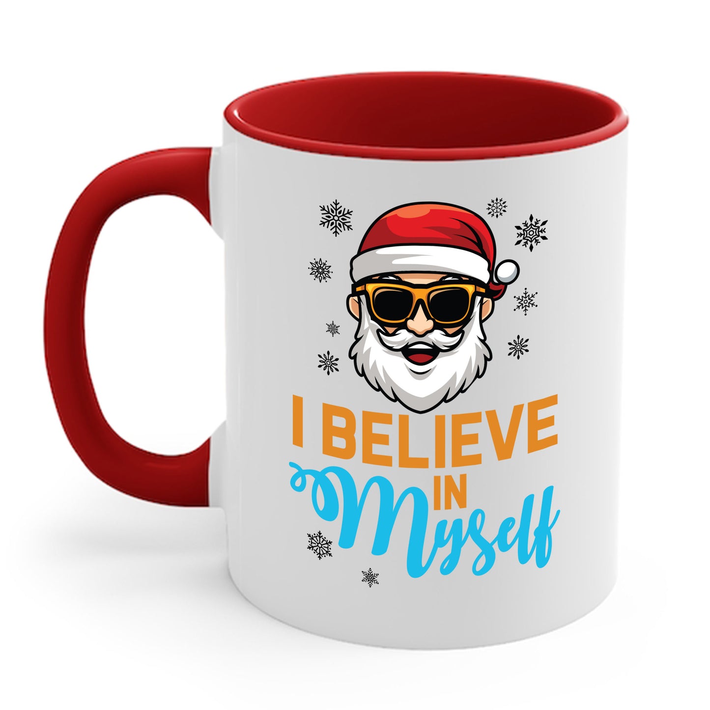 I Believe In Myself Santa Claus Funny Christmas Santa Xmas Coffee Mug