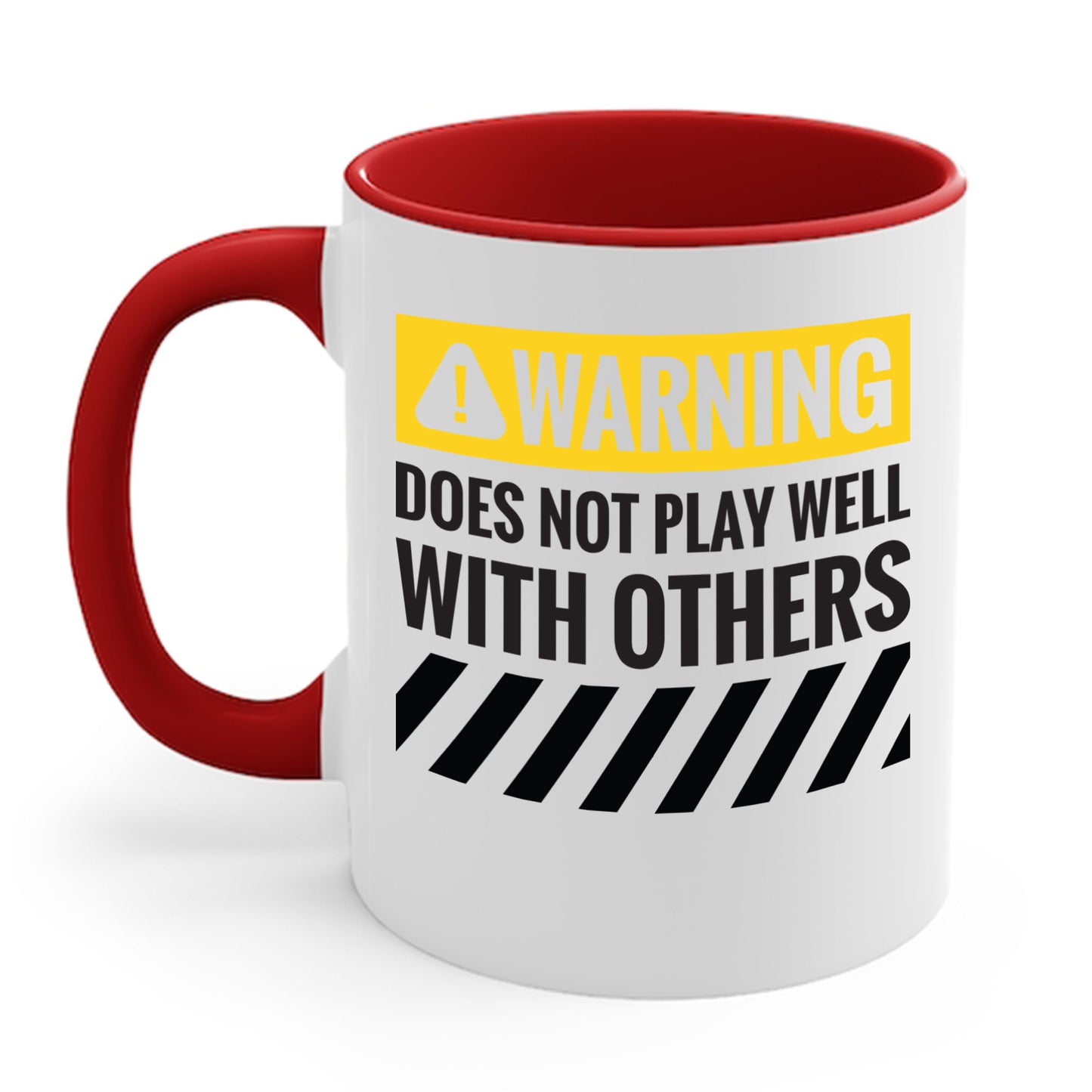 Funny Warning Does Not Play Well With Others Caution Sign Coffee Mug For Men Women